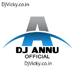 Yamma Yamma Electro Retro Remix Dj Mp3 Song - DJ Annu Gopiganj